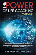 The Power of Life Coaching Volume 2