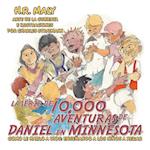 La Serie de 10,000 Aventuras de Daniel En Minnesota