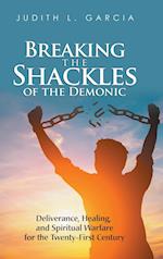 Breaking the Shackles of the Demonic