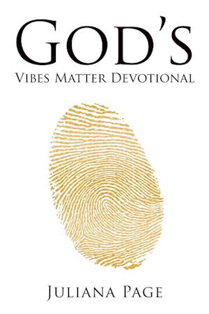 God'S Vibes Matter Devotional