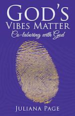 God'S Vibes Matter