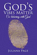 God's Vibes Matter