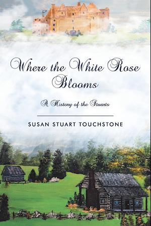 Where the White Rose Blooms