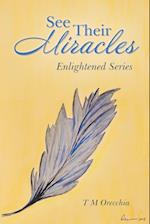 See Their Miracles