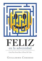 Feliz En La Adversidad