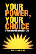 Your Power, Your Choice