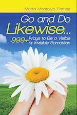 Go and Do Likewise. . .