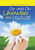 Go and Do Likewise. . .