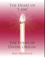 Heart of 'I AM' the Point of Divine Origin.