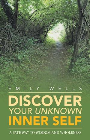 Discover Your Unknown Inner Self