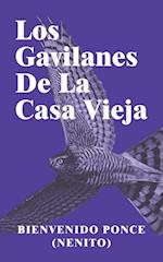Los Gavilanes de la Casa Vieja