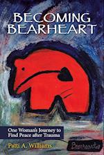 Becoming Bearheart