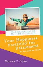 Your Happiness Portfolio for Retirement