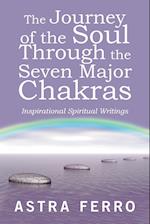 The Journey of the Soul Through the Seven Major Chakras