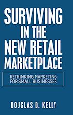 Surviving in the New Retail Marketplace