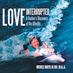 Love  Interrupted