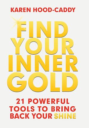 Find Your Inner Gold