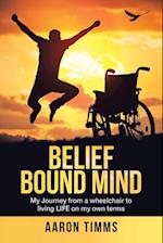 Belief Bound Mind