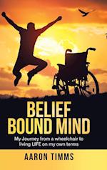 Belief Bound Mind