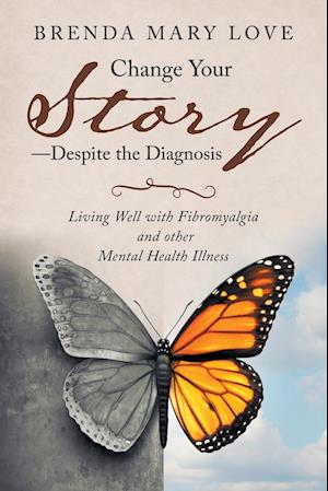 Change Your Story-Despite the Diagnosis