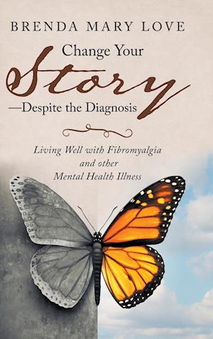 Change Your Story-Despite the Diagnosis