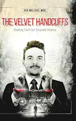 The Velvet Handcuffs