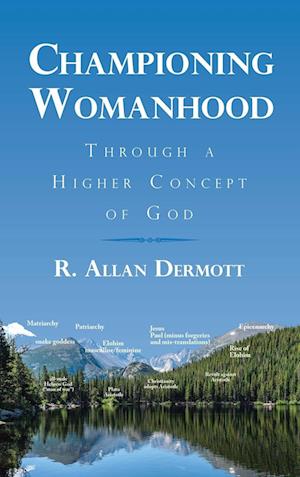 Championing Womanhood: Through a Higher Concept of God