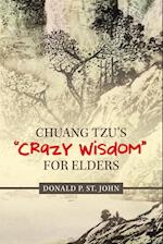 Chuang Tzu's "Crazy Wisdom" for Elders