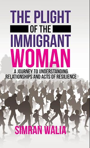 The Plight of the Immigrant Woman