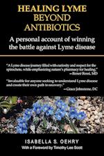 Healing Lyme Beyond Antibiotics