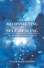 Reconnecting to Self-Healing