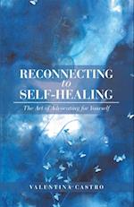 Reconnecting to Self-Healing