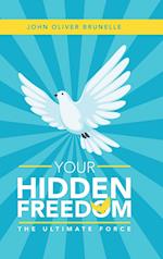 Your Hidden Freedom