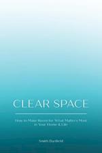 Clear Space