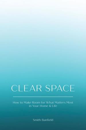 Clear Space