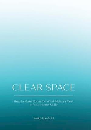 Clear Space