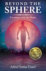 Beyond the Sphere: Encounters with the Divine 