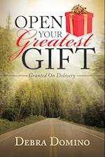 Open Your Greatest Gift