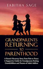 Grandparents Returning to Parenthood