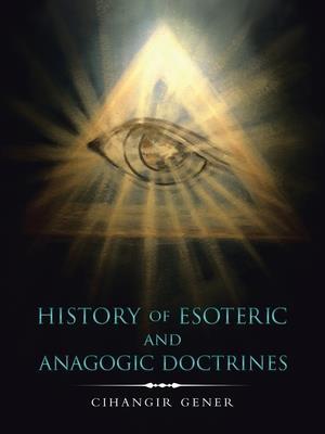 History of Esoteric and Anagogic Doctrines