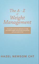 The a - Z of Weight Management