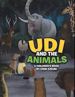 Udi and the Animals: A Children's Book by Chidi Ezeobi 