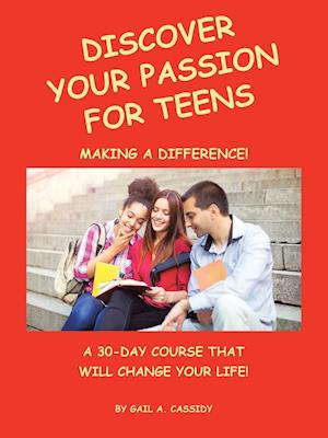 Discover Your Passion for Teens