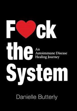 F&lt;3Ck the System