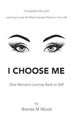 I Choose Me