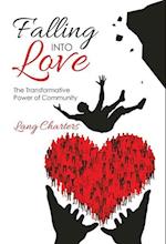 Falling into Love: The Transformative Power of Community 