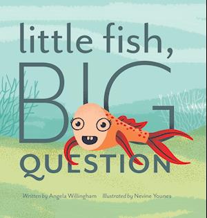 Little Fish, Big Question