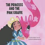 The Princess and the Pink Giraffe 