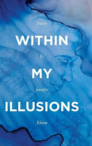 Within My Illusions