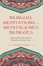 Bilingual Meditations - Meditaciones Bilingues